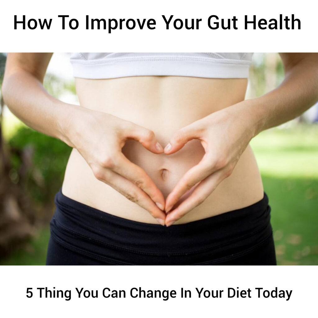 How To Improve Gut Health